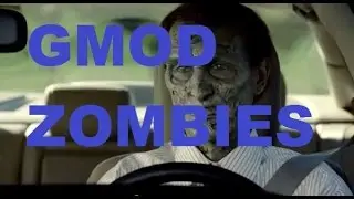Gmod Randomness episode 2 Zombie survival with the startrekin1414