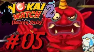 Terror Time! || Yo-Kai Watch 2 Brave Only #05