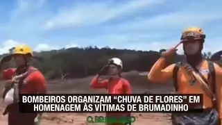 HOMENAGENS DOS BOMBEIROS EM BRUMADINHO