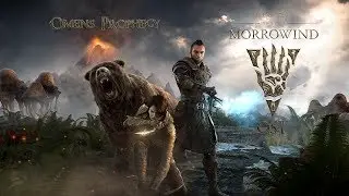OST - Omens Prophecy - The Elder Scrolls Online™: Morrowind - 4K
