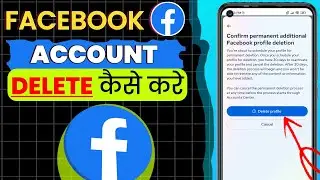 Facebook Account Delete Kaise Kare 2024 | How to Delete Facebook Account Permanently | Delete Fb Acc