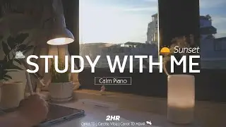 2-HOUR STUDY WITH ME | My room at Sunset | Calm Piano 🎹, Background noises | Pomodoro 25/5