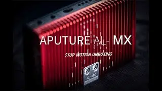 Aputure AL-MX Stop motion unboxing