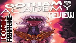 Gotham Academy #2 Review