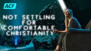 Not Settling for Comfortable Christianity | Britt Jacobs