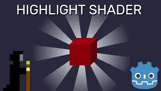 Godot 3D Highlight Shader for interactable Objects (Tutorial)