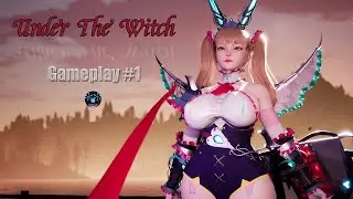 Under The Witch | Gameplay #1