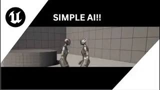 Creating a simple AI in Unreal Engine