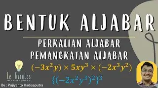 Bentuk Aljabar (4) - Perkalian Aljabar  dan Pemangkatan Aljabar - 