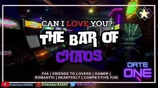 [F4A] Seven Dates: The Bar of Chaos? - Date 1 | ASMR Roleplay