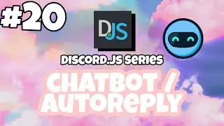 #20 Chatbot / Auto-reply (2 Minutes) | discord.js tutorials