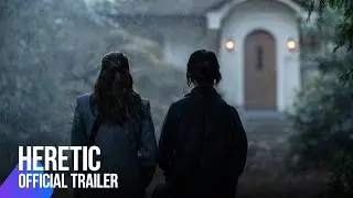 Heretic  | Official Trailer