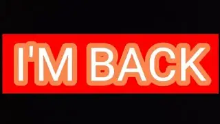 I'M BACK!!!