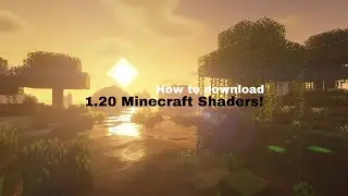 How To Get Shaders On Minecraft Java 1.20