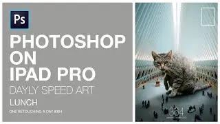 PHOTOSHOP 2020 IPAD CLONE STAMP, LEVELS AND LIGTHS | Lunch |One retouching a day#364