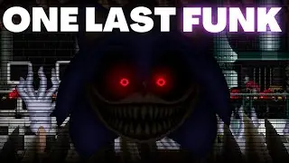 [FNF] ONE LAST FUNK - Friday Night Funkin Vs. Sonic.exe One Last Round