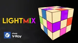 V-Ray LightMix Setup | Step-by-Step In-Depth Tutorial in 3Ds Max