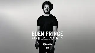 Toolroom: Live In The Mix - Eden Prince