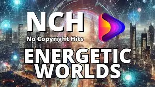 Energetic Worlds - No copyright hits