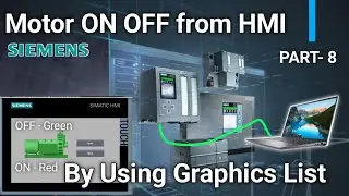 Motor On / Off colour change in HMI by Graphic List Option | Tia Portal Training Part - 8