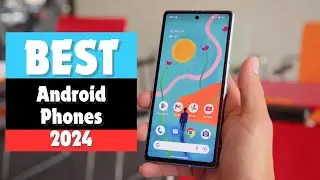 Best Budget Android Phones in 2024 - The Only 5 You Need to Know