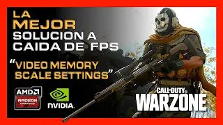 🚀 La MEJOR CONFIGURACION de WARZONE ✅ Subir FPS con Video Memory Scale ( adv options ) 💥 2021 💥