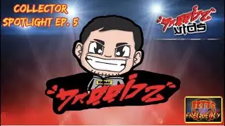 COLLECTOR SPOTLIGHT EP. 5 | DROOBZ VIDS