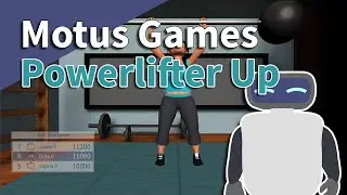 Motus Games - Powerlifte Up Tutorial
