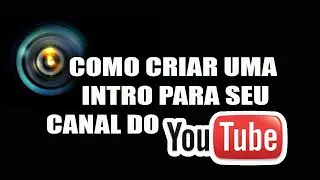 Como criar uma INTRO 3D TOP pelo Computador  Tutorial Completo