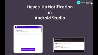 Heads Up | Pop Up Notification in brief in Android Studio Latest Part 3