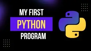 🎥 Welcome to My First Python Program! 🐍