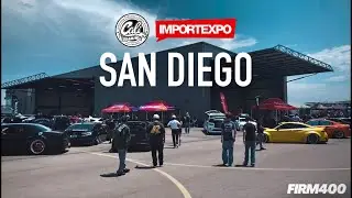CALICREAMING X IMPORT EXPO SAN DIEGO @ COAST AIR CENTER