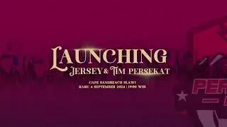 LAUNCHING JERSEY & TIM PERSEKAT TEGAL | LIGA 2 2024-2025