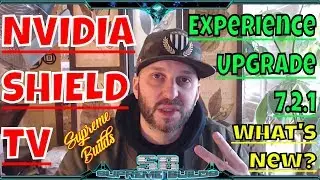 Shield Experience 7.2.1 Upgrade - What's New Nvidia? (Bug Fixes for the 7.2 Upgrade)