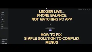 LEDGER  FUNDS DONT MATCH PC TO PHONE APP -  FIX IT NOW