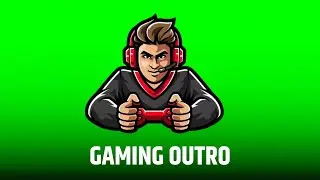 Gaming Outro || Green Screen || Chroma Key || Content For Creators