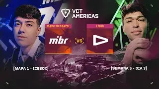 MIBR vs. LOUD | VCT Americas Etapa 2 | Semana 5 - Dia 3 | Mapa 1: Icebox