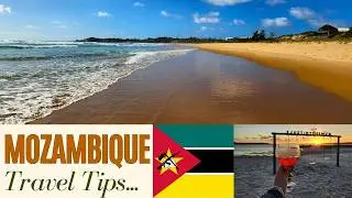 Travel Tips For Mozambique 🇲🇿