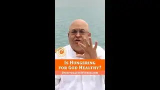 Is Hungering for God Healthy?