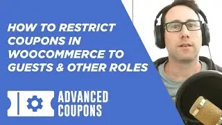 How To Restrict Coupons To Guests Only & Other User Roles In WooCommerce