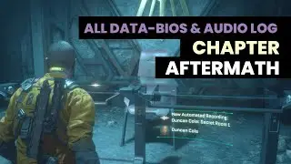 All Data Bios Audio Log Location in Chapter Aftermath The Callisto Protocol
