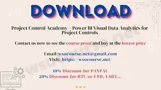 [Wsocourse.net] Project Control Academy – Power BI Visual Data Analytics for Project Controls