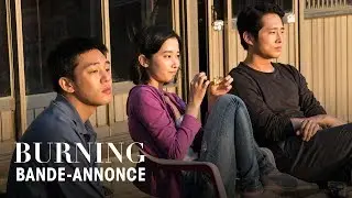 BURNING - A film by Lee Chang-Dong - Trailer with French subtitles