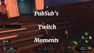 PubSub’s Twitch Moments #1