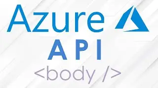 Create & Manipulate The Request Body With Azure API Policy