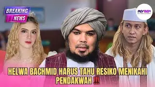HELWA BACHMID MERASA DITELANTARKAN HABIB BAHAR BIN SMITH, USTAZ DERRY: HARUS BANYAK BELAJAR !!!