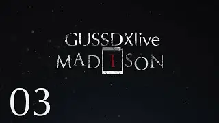GussDx live / MADISON 03