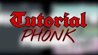 ItzScarNxvaGD- Tutorial Phonk [PHONK]