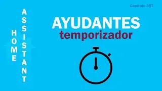 timer Home Assistant - Temporizador Home Assistant