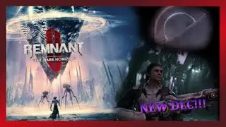 🔴Dark Forces Await! | SnivyG Plays Remnant 2: The Dark Horizon DLC [Part 2]